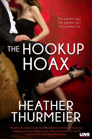 [The Hoax Series 02] • The Hookup Hoax (Entangled Lovestruck)